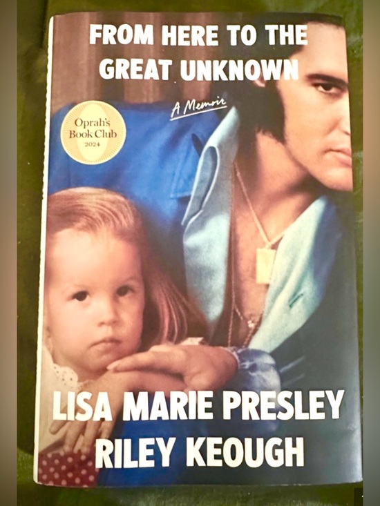 Other - From Here to the Great Unknown by Lisa Marie Presley - Elvis’ Daughter